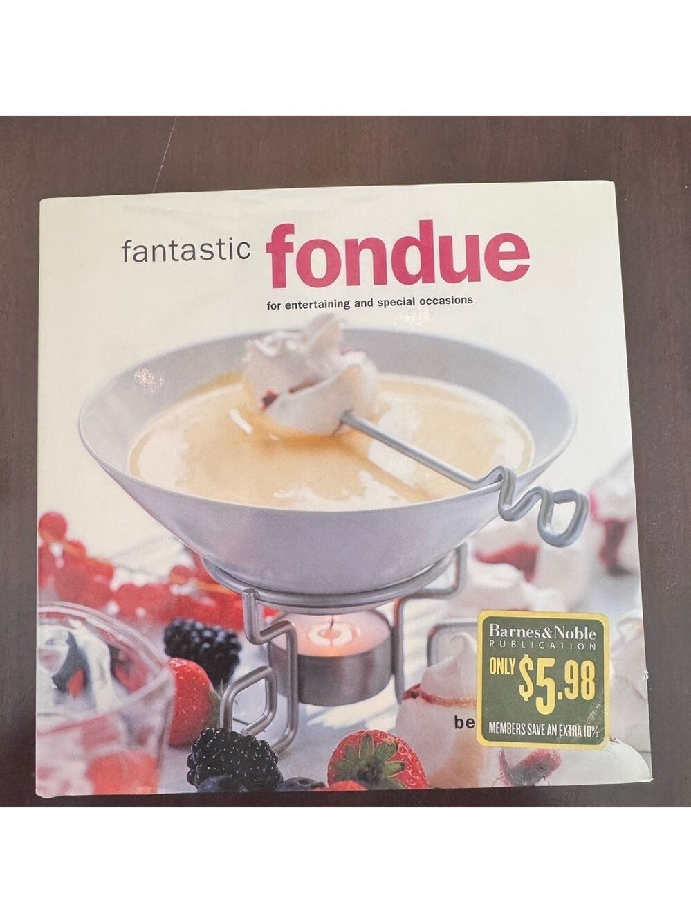 Barnes & Noble Fantastic Fondue Cookbook - Hardcover